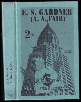 Erle Stanley Gardner: Balík peněz ; Stačí natáhnout ruku