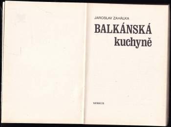 Jaroslav Zahálka: Balkánská kuchyně