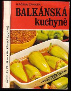 Jaroslav Zahálka: Balkánská kuchyně