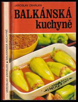 Jaroslav Zahálka: Balkánská kuchyně