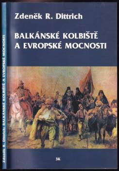 Balkánské kolbiště a evropské mocnosti