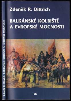 Balkánské kolbiště a evropské mocnosti