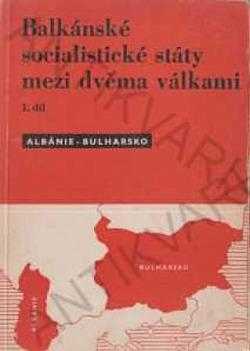 Balkánské socialistické státy mezi dvěma válkami