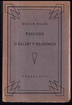 Oscar Wilde: Ballada o žaláři v Readingu