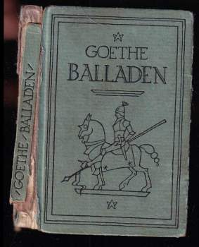 Johann Wolfgang von Goethe: Balladen