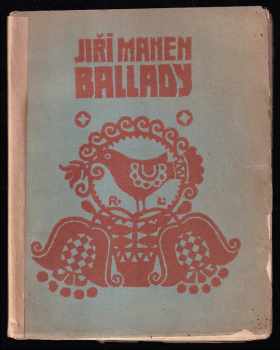 Jiří Mahen: Ballady