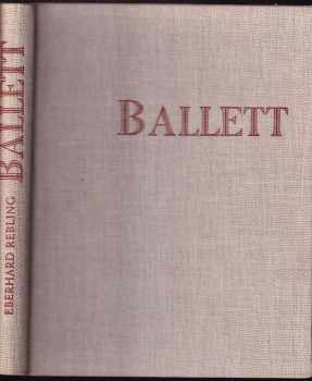 Eberhard Rebling: Ballett