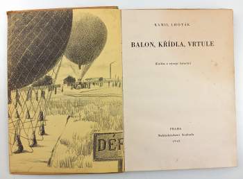 Kamil Lhoták: Balon, křídla, vrtule