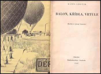 Kamil Lhoták: Balon, křídla, vrtule