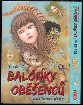 Junji Itō: Balónky oběšenců