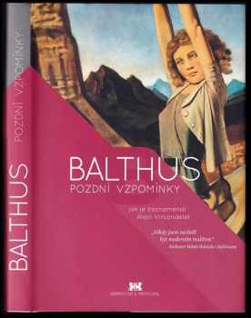 Balthus – Pozdní vzpomínky