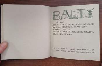 František Rachlík: Balty, neboli, Kobaltické pohádky, které dědeček Hermelín Hranostaj Barabínský nemohl vyprávět, protože mu do toho přišla aféra Rumákova (krátce zvaná AFRU)