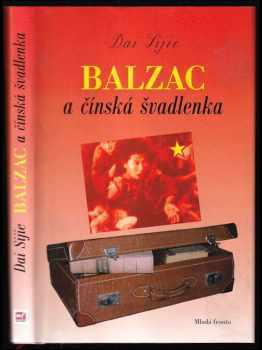 Sijie Dai: Balzac a čínská Švadlenka