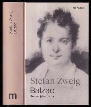 Stefan Zweig: Balzac