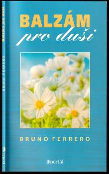 Bruno Ferrero: Balzám pro duši