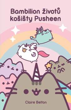 Claire Belton: Bambilion životů košišty Pusheen