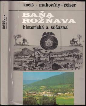 Baňa Rožňava - historická a súčasná