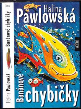 Halina Pawlowská: Banánové chybičky