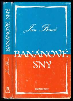 Jan Beneš: Banánové sny