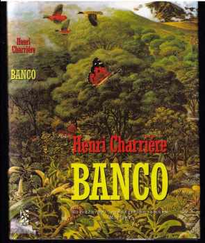 Henri Charrière: Banco
