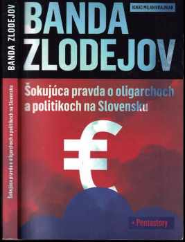 Milan Krajniak: Banda zlodejov