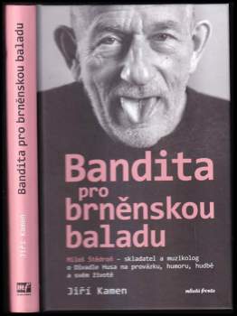 Bandita pro brněnskou baladu