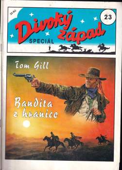 Tom Gill: Bandita z hranice