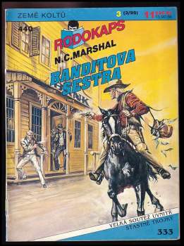 Norman C Marshal: Banditova sestra