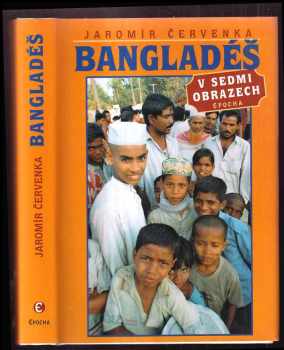 Bangladéš v sedmi obrazech