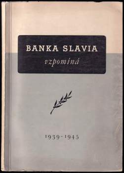 Banka Slavia vzpomíná
