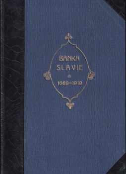 Banka Slavie - 1869-1919