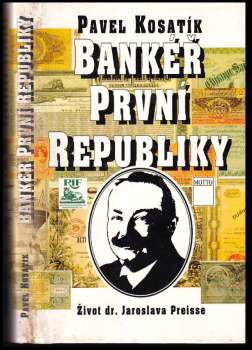 Pavel Kosatík: Bankéř první republiky