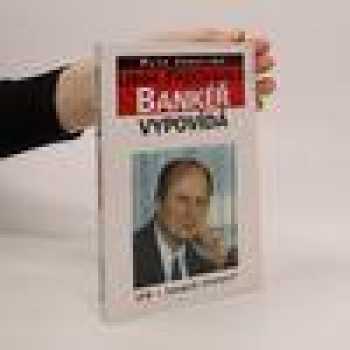 Bankéř vypovídá, Aneb, IPB - loupež století?
