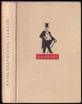 Bankéři - Karel Kratochvíl (1962, Nakladatelství politické literatury) - ID: 781480