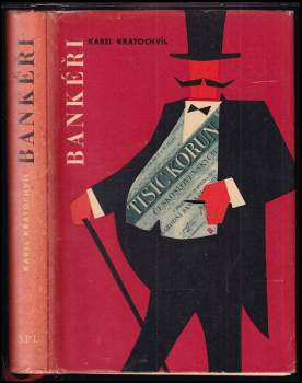 Karel Kratochvíl: Bankéři