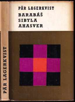 Barabáš ; Sibyla ; Ahasver