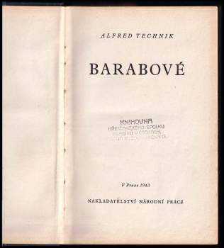 Alfred Technik: Barabové