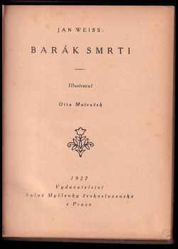 Jan Weiss: Barák smrti