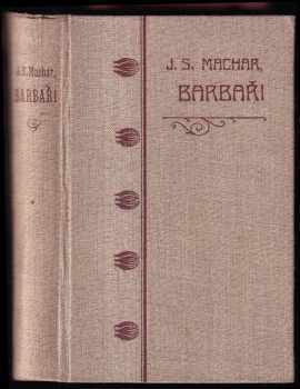 Josef Svatopluk Machar: Barbaři