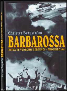 Barbarossa : bitva ve vzduchu: červenec - prosinec 1941