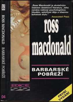 Ross Macdonald: Barbarské pobřeží