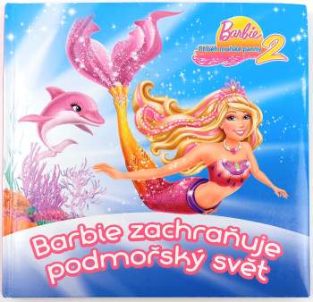 Barbie - příběh mořské panny