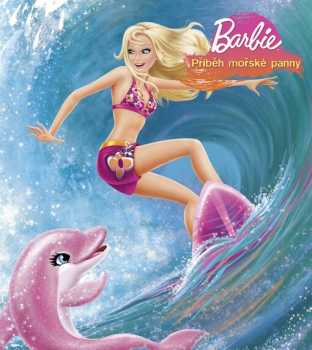 Barbie - príbeh morskej panny