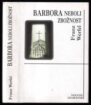Barbora, neboli, Zbožnost