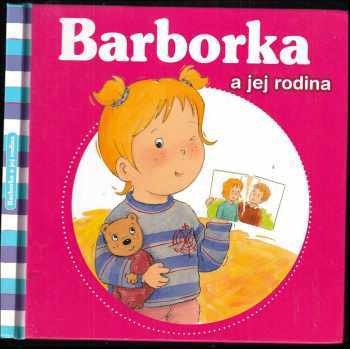 Barborka a jej rodina