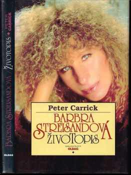 Barbra Streisandová : životopis - Peter Carrick (1994, OLDAG) - ID: 792055