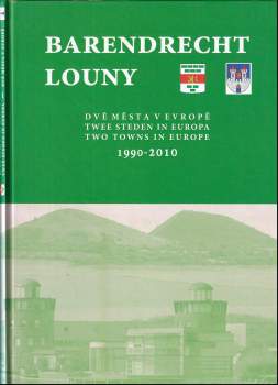 Barendrecht - Louny 1990-2010