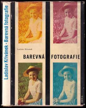 Ladislav Křivánek: Barevná fotografie