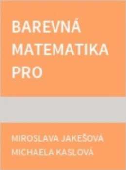 Barevná matematika pro čtvrťáky