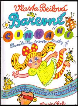 Vlasta Beilová: Barevné cinkání